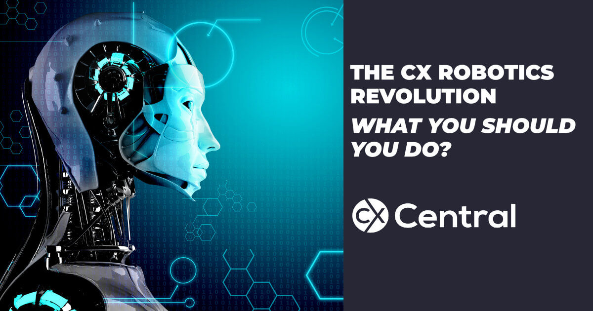 How To Navigate Your Career Through The Cx Robotics Revolution