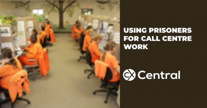 Using prisoners for call centre work