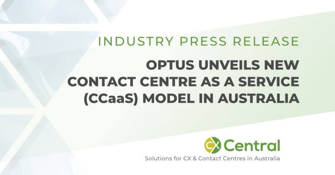 Optus unveils contact centre as a service model