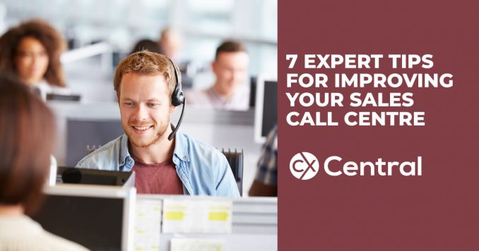 7 Expert tips for improving your sales call centre