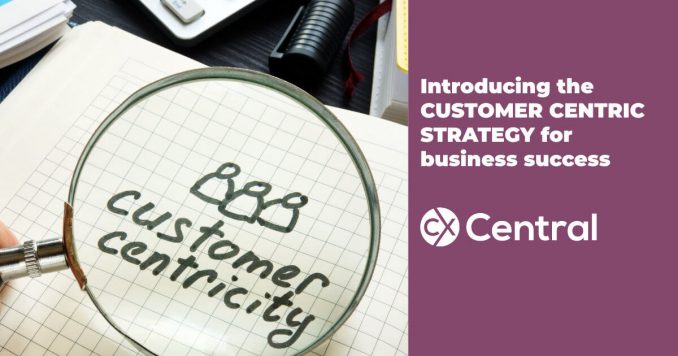 Customer-centric strategy