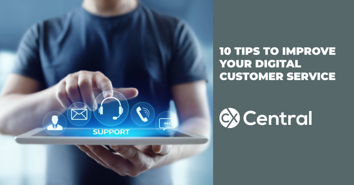 10 Tips To Improve Your Digital Customer Experience