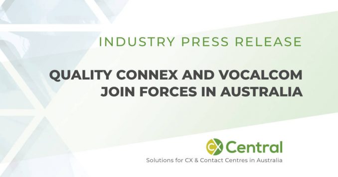 Quality Connex and Vocalcom join forces in Australia and New Zealand
