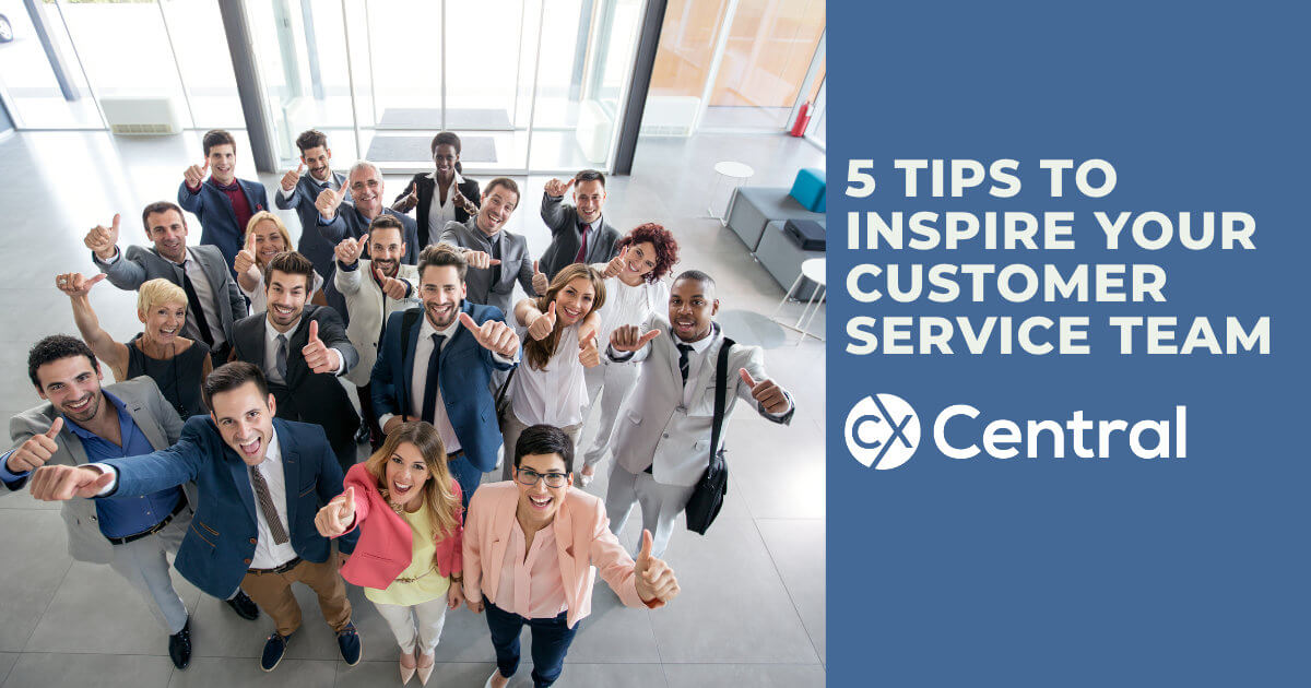 Leadership tips on how to inspire your customer service team