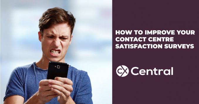 How to improve contact centre satisfaction surveys