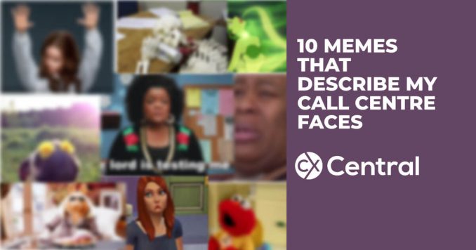 10 Memes that describe my call centre faces