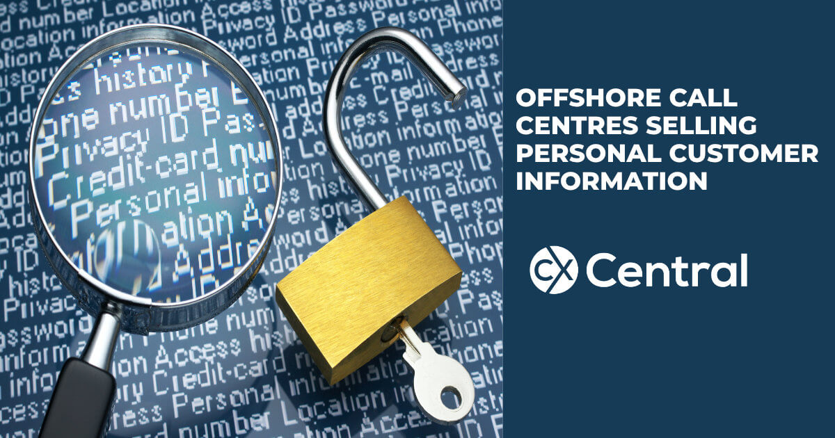 Offshore call centres data security breach | Personal information stolen