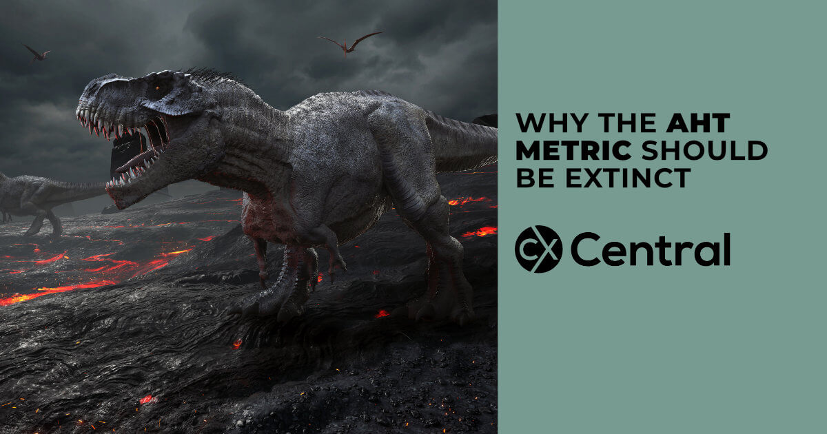 Why the AHT metric should be extinct from call centre agent metrics