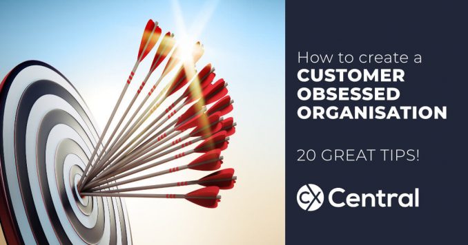 How to create a customer obsessed business