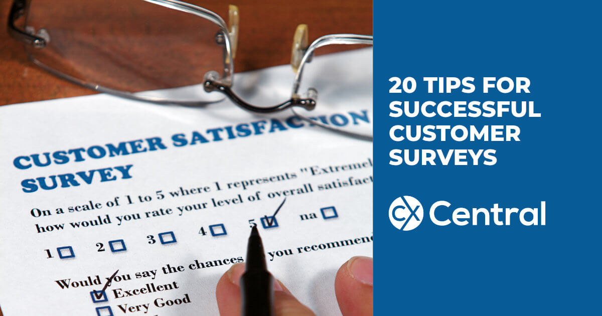 20 Great Tips For Conducting Successful Customer Surveys