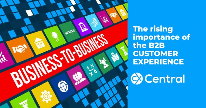 The rising Importance of the B2B customer experience