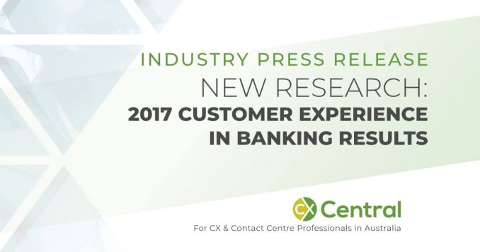 Customer Experience in Banking 2017 report