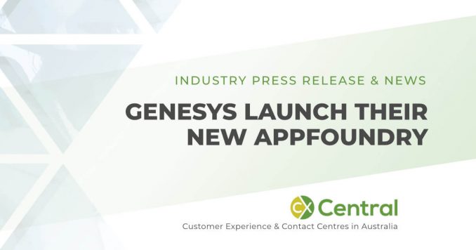 Genesys AppFoundry has launched in Australia