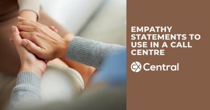 empathy-statements-to-use-when-working-in-call-centres-customer-service