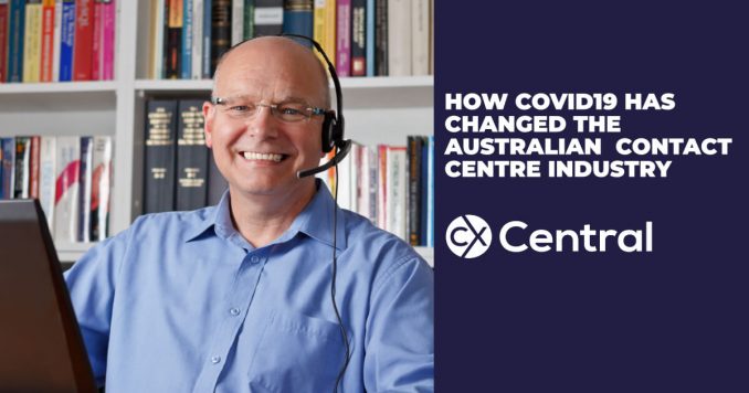 How COVID-19 has impacted the Australian contact centre industry