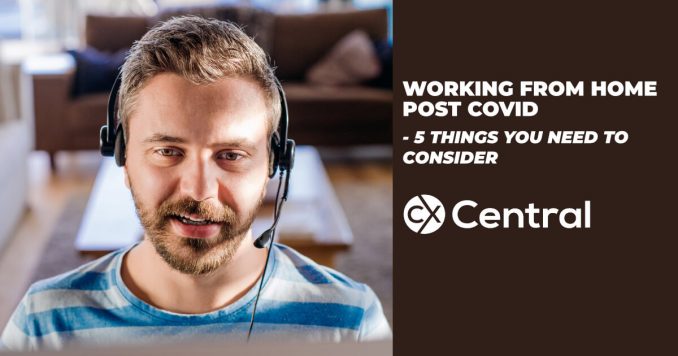 Tips for working from home post COVID in a call centre