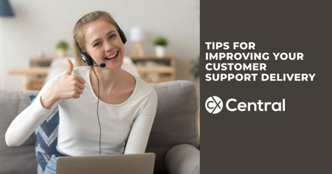 Tips on improving customer support delivery