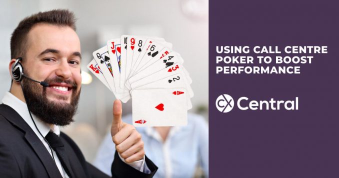 How to play call centre poker to boost performance
